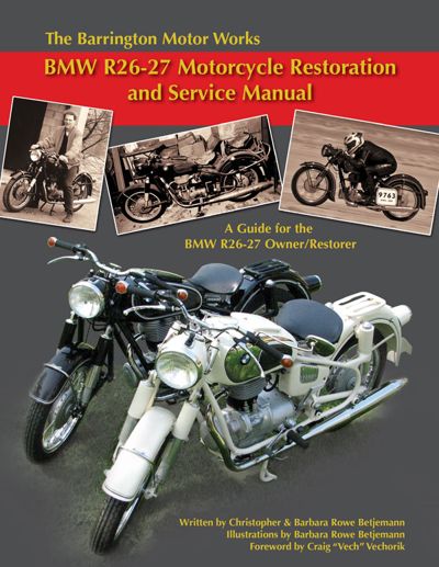 Barrington Motor Works BMW R26-27 Restoration and Service Manual - Click Image to Close